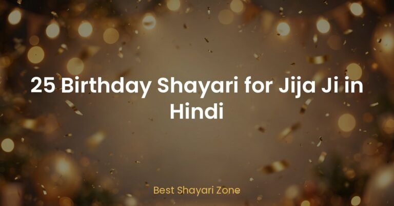 25 Birthday Shayari for Jija Ji in Hindi
