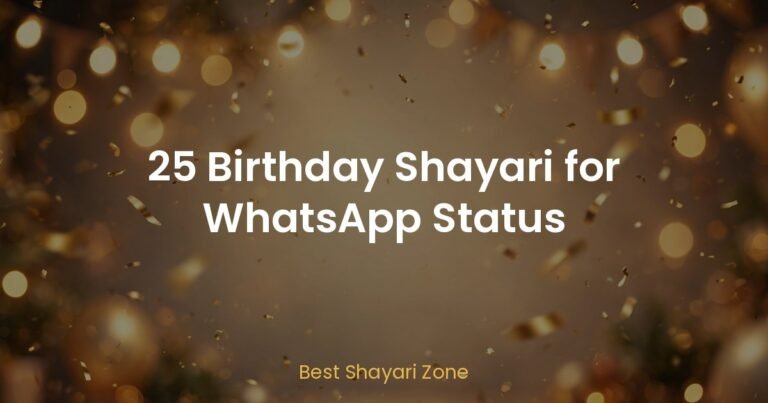 25 Birthday Shayari for WhatsApp Status