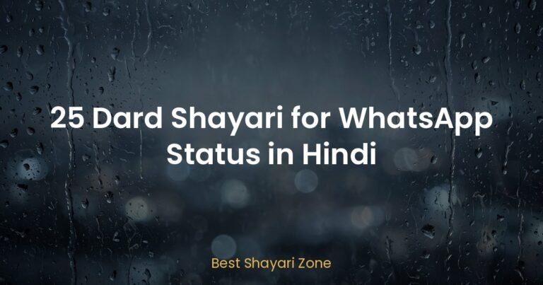 25 Dard Shayari for WhatsApp Status in Hindi