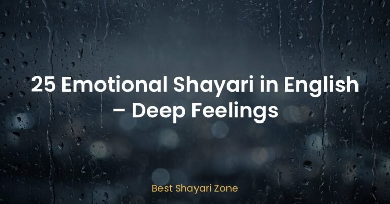 25 Emotional Shayari in English – Deep Feelings