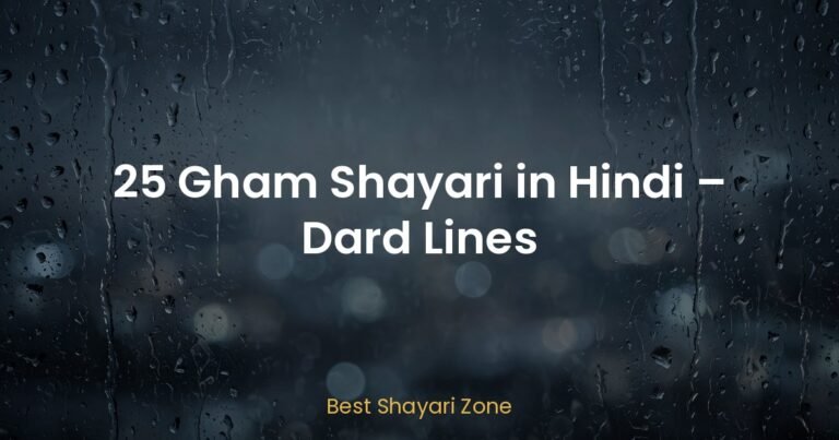 25 Gham Shayari in Hindi – Dard Lines
