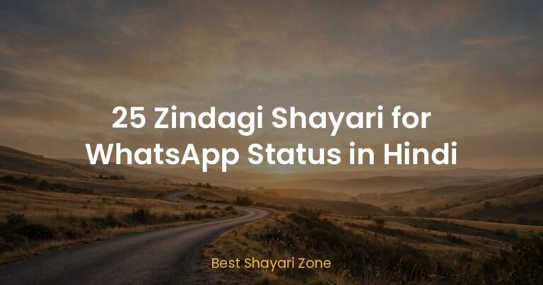 25 Zindagi Shayari for WhatsApp Status in Hindi